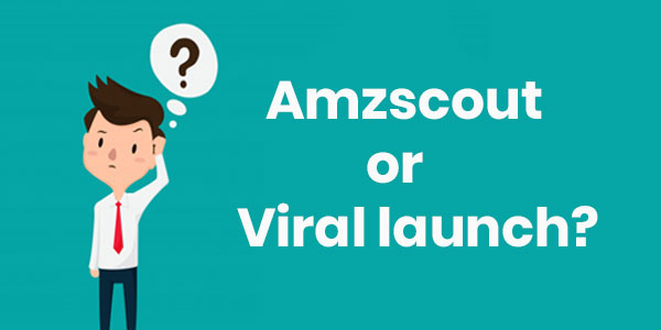 Amzscout Or Viral Launch