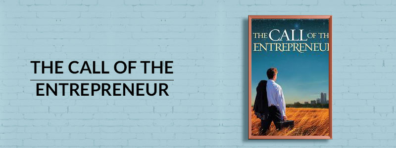 Call Of The Entrepreneur