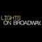 Lights On Broadway