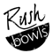 Rush Bowls