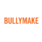 Bullymake