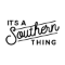 Its A Southern Thing